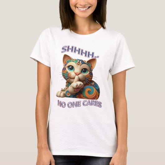 grillige kat fluistert shhh niemand geeft t-shirt (Voorkant)