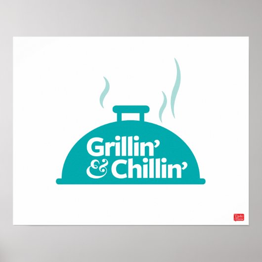 Grillin' & Chillin' Poster (Voorkant)