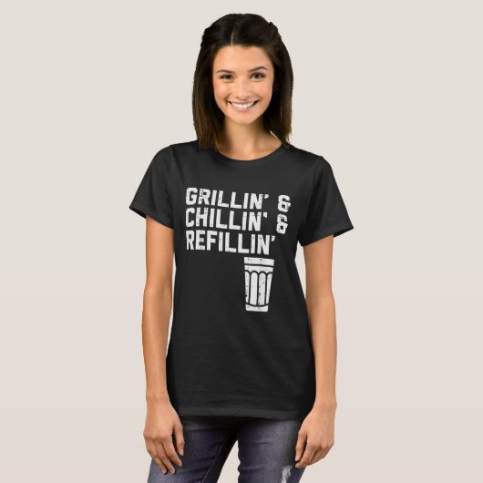 Grillin Chillin Refillin Funny Bbq Grill Drinking T-shirt (Voorkant volledig)