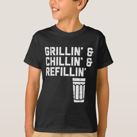 Grillin Chillin Refillin Funny Bbq Grill Drinking T-shirt (Voorkant)