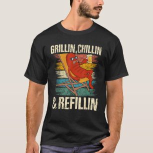 Grillin Chillin Refillin Grill Master Dad Beer Gif T-shirt