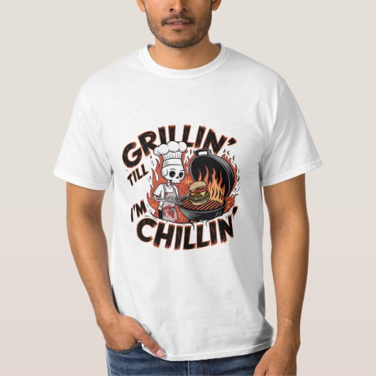 Grillin 'Till I'm Chillin' Skeleton Chef T-shirt (Voorkant)