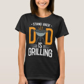 Grilling Accessories for Dad Grill Fathers Day T-shirt (Voorkant)