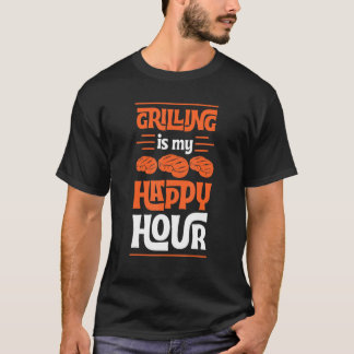 Grilling Is My Happy Hour Grill Meat Cow Steak T-shirt