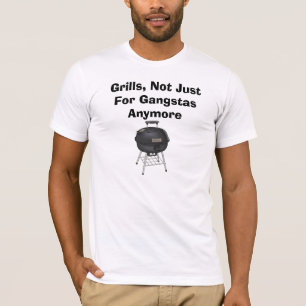 Grills, niet alleen voor Gangstas meer T-shirt