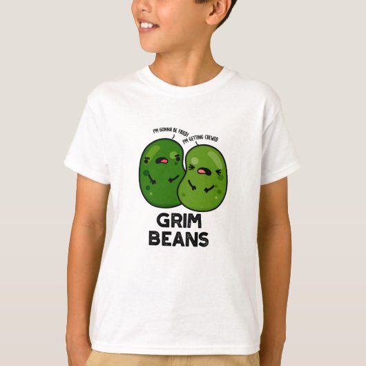Grim Beans Grappige Veggie Puns T-shirt (Voorkant)