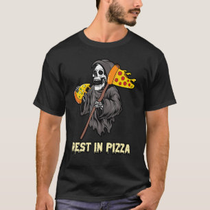 Grim Reaper Eating Pizza Slice Een Rust In Pizza T-shirt