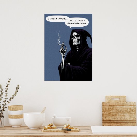 Grim Reaper stoppen met roken is een ernstige besl Poster (Keuken)