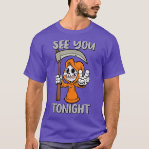 Grim Reaper, zie je vanavond, Halloween, Sarcasm, T-shirt