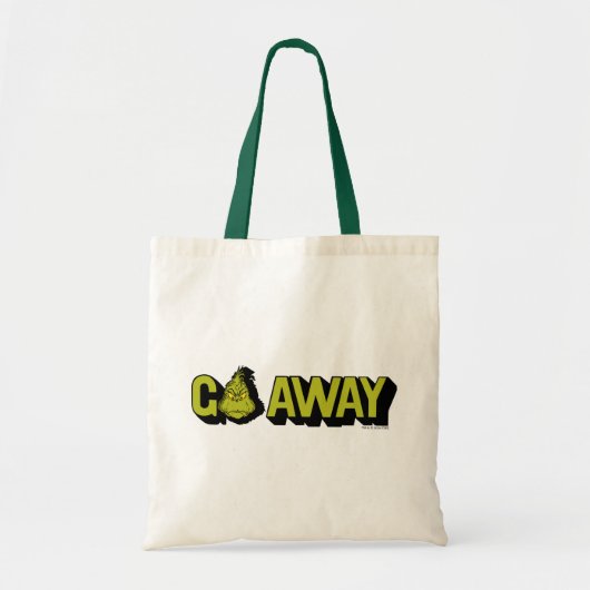 Grinch | Ga weg Tote Bag (Voorkant)