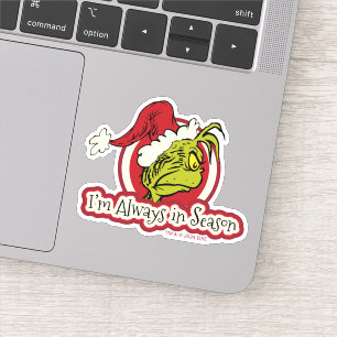 Grinch Ik ben altijd in het seizoen Sticker