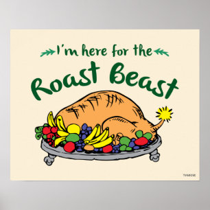 Grinch I'm Here for the Roast Beast Quote Poster
