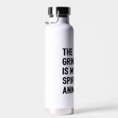 Grinch is mijn Spirit Animal Waterfles (Rechts)