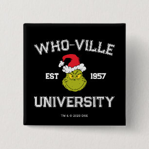 Grinch Who-ville Universiteit Opgericht 1957 Vierkante Button 5,1 Cm