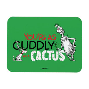 Grinch You're as Cudly as a Cactus Quote Magneet
