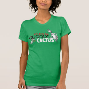 Grinch You're as Cudly as a Cactus Quote T-shirt