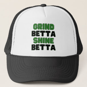 Grind Betta Shine Betta Verhoog uw drukte en gloed Trucker Pet