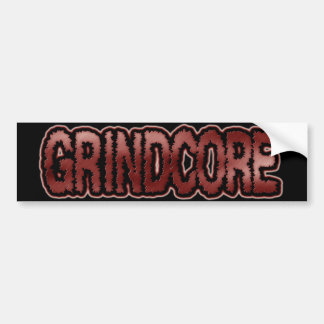 Grindcore Bumpersticker