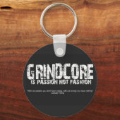 Grindcore is passie sleutelhanger (Voorkant)