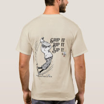 Grip het, Rip het Sip, het Man is de basis T-shirt