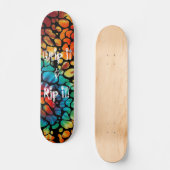 Grip het & Rip het Skateboard (Voorkant)