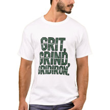 Grit Grind Gridiron Football Field Yard Line Text