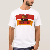 Grit over Privilege™ afgescheurd door het systeem T-shirt (Voorkant)