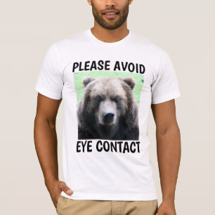 GRIZZELE BEER PLEES VERMIJDEN OOG CONTACTFUNNY T S T-SHIRT