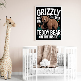 Grizzly buiten, teddybeer binnen poster