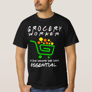 Grocery Worker Essential Work Souvenirs T-shirt
