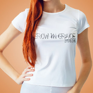 Groei in Grace Christelijk T-shirt