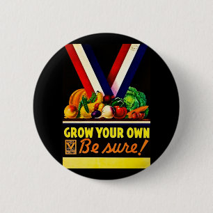 Groei je eigen - wees er zeker van!  Tweede Wereld Ronde Button 5,7 Cm