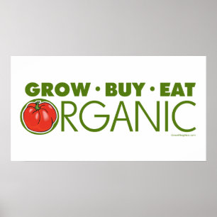 Groei, koop, eet organisch poster