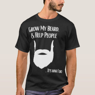 Groei mijn baard en help mensen alleen maar Jezus  T-shirt