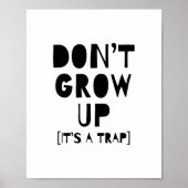 Groei niet op, het is een tonnarafdruk, een zenuwc poster (Voorkant)