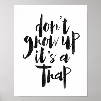 Groei niet op, het is een val poster