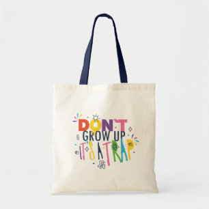 Groei niet op, het is een val tote bag