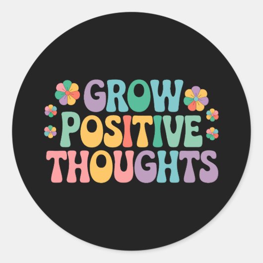 Groei Positieve Gedachten - Bloemen Motivatie Ronde Sticker (Voorkant)