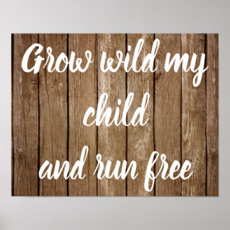 Groei Wild Mijn Kind Decoratie Poster