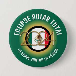 Groen 2024 TOTAAL ZONSVERDUISTERING Mexico Ronde Button 7,6 Cm