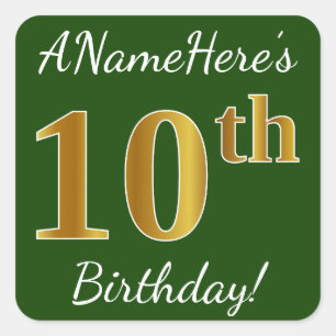 Groen, Faux Gold 10th Birthday + Eigen naam Vierkante Sticker