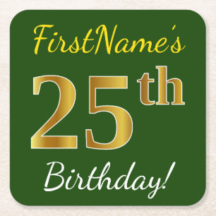 Groen, Faux Gold 25th Birthday + Eigen naam Vierkante Kartonnen Onderzetter