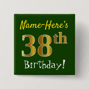 Groen Faux Gold 38th Birthday, met aangepaste naam Vierkante Button 5,1 Cm