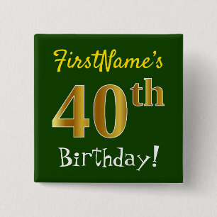 Groen, Faux Gold 40th Birthday, met aangepaste naa Vierkante Button 5,1 Cm