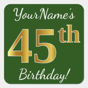 Groen, Faux Gold 45th Birthday + Eigen naam Vierkante Sticker