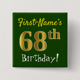 Groen, Faux Gold 68th Birthday, met aangepaste naa Vierkante Button 5,1 Cm