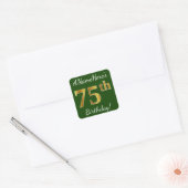 Groen, Faux Gold 75th Birthday + Eigen naam Vierkante Sticker (Envelop)