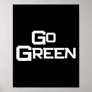 Groen gaan Team Spirit Uitrusting Kleur Oorlog Bet Poster
