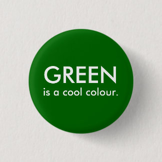 Groen is een coole kleur. ronde button 3,2 cm