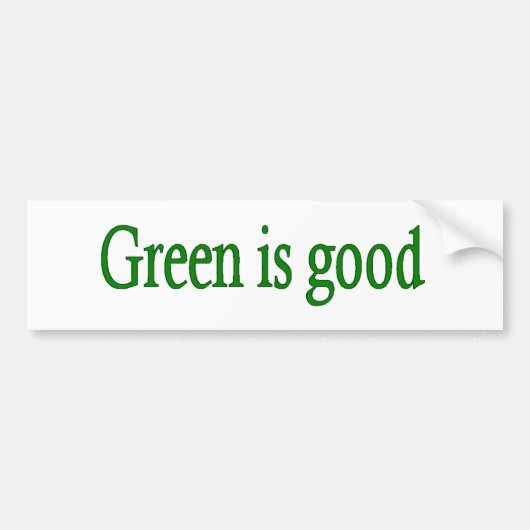 Groen is goed bumpersticker (Voorkant)